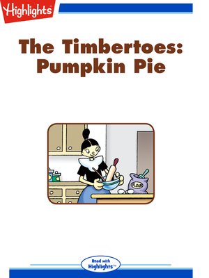 cover image of The Timbertoes: Pumpkin Pie